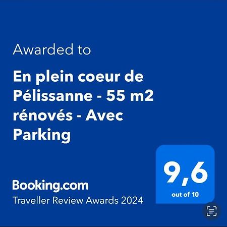 En Plein Coeur De Pelissanne - 55 M2 Renoves - Avec Parking Apartman Kültér fotó